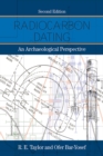Radiocarbon Dating : An Archaeological Perspective - eBook