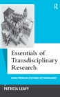 Essentials of Transdisciplinary Research : Using Problem-Centered Methodologies - eBook