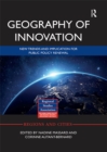 Geography of Innovation : New Trends and Implication for Public Policy Renewal - eBook
