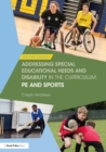 Addressing Special Educational Needs and Disability in the Curriculum: PE and Sports - eBook