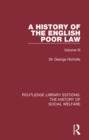 A History of the English Poor Law : Volume III - eBook