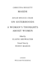 Maude by Christina Rossetti, On Sisterhoods and A Woman's Thoughts About Women By Dinah Mulock Craik - eBook
