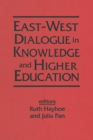 East-West Dialogue in Knowledge and Higher Education - eBook