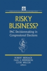 Risky Business : PAC Decision Making and Strategy - eBook