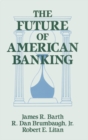 The Future of American Banking - eBook