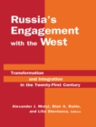 Russia's Engagement with the West: : Transformation and Integration in the Twenty-First Century - eBook