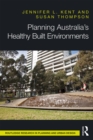 Planning Australia's Healthy Built Environments - eBook