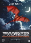 Wordtamer : Activities to Inspire Creative Thinking and Writing - eBook