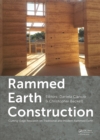 Rammed Earth Construction : Cutting-Edge Research on Traditional and Modern Rammed Earth - eBook