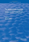 The Melanotropic Peptides : Volume I: Source, Synthesis, Chemistry, Secretion, Circulation and Metabolism - Book