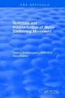 Synthesis and Polymerization of Metal-Containing Monomers - Book