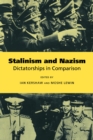 Stalinism and Nazism : Dictatorships in Comparison - eBook