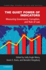 Quiet Power of Indicators : Measuring Governance, Corruption, and Rule of Law - eBook