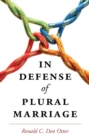 In Defense of Plural Marriage - eBook