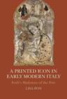 Printed Icon in Early Modern Italy : Forli's Madonna of the Fire - eBook