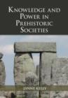 Knowledge and Power in Prehistoric Societies : Orality, Memory and the Transmission of Culture - eBook
