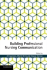Building Professional Nursing Communication - eBook