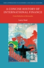 Concise History of International Finance : From Babylon to Bernanke - eBook