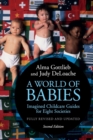 A World of Babies : Imagined Childcare Guides for Eight Societies - Book