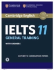 Cambridge IELTS 11 General Training Student's Book with answers with Audio : Authentic Examination Papers - Book