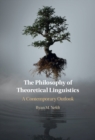 The Philosophy of Theoretical Linguistics : A Contemporary Outlook - Book