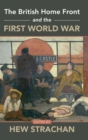 The British Home Front and the First World War - Book