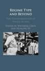 Regime Type and Beyond : The Transformation of Police in Asia - Book