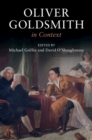 Oliver Goldsmith in Context - Book