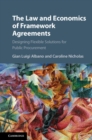 Law and Economics of Framework Agreements : Designing Flexible Solutions for Public Procurement - eBook