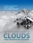 Introduction to Clouds : From the Microscale to Climate - eBook