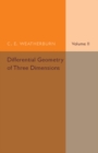 Differential Geometry of Three Dimensions: Volume 2 - Book