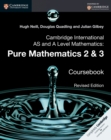 Cambridge International AS and A Level Mathematics: Pure Mathematics 2 and 3 Revised Edition Digital edition - eBook