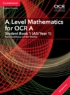 A Level Mathematics for OCR A Student Book 1 (AS/Year 1) with Cambridge Elevate Edition (2 Years) - Book