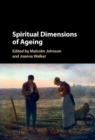 Spiritual Dimensions of Ageing - eBook