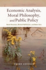 Economic Analysis, Moral Philosophy, and Public Policy - eBook
