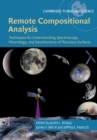 Remote Compositional Analysis : Techniques for Understanding Spectroscopy, Mineralogy, and Geochemistry of Planetary Surfaces - eBook
