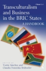 Transculturalism and Business in the BRIC States : A Handbook - eBook