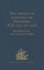 The travels of Ludovico de Varthema in Egypt, Syria, Arabia Deserta and Arabia Felix, in Persia, India, and Ethiopia, A.D. 1503 to 1508 - eBook