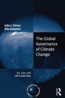 The Global Governance of Climate Change : G7, G20, and UN Leadership - eBook