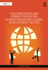 Fighting Fraud and Corruption in the Humanitarian and Global Development Sector - eBook