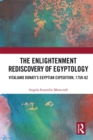 The Enlightenment Rediscovery of Egyptology : Vitaliano Donati's Egyptian Expedition, 1759-62 - eBook