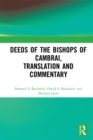 Deeds of the Bishops of Cambrai, Translation and Commentary - eBook