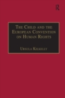 The Child and the European Convention on Human Rights : Second Edition - eBook