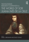 The Routledge Research Companion to the Works of Sor Juana Ines de la Cruz - eBook