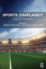 Sports Chaplaincy : Trends, Issues and Debates - eBook