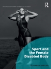 Sport and the Female Disabled Body - eBook