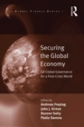Securing the Global Economy : G8 Global Governance for a Post-Crisis World - eBook