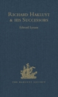 Richard Hakluyt and his Successors : A Volume Issued to Commemorate the Centenary of the Hakluyt Society - eBook