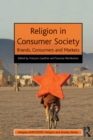 Religion in Consumer Society : Brands, Consumers and Markets - eBook