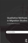 Qualitative Methods in Migration Studies : A Critical Realist Perspective - eBook